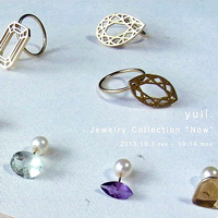 展示会情報「yull.-Jewelry Collection "now"」